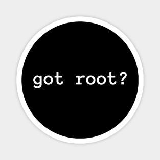 Got Root? Magnet